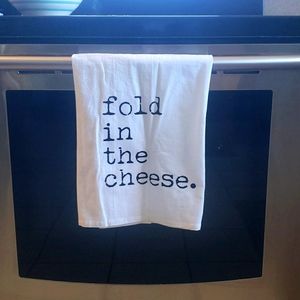 "Fold in the cheese." Tea Towel (Schitt's Creek)